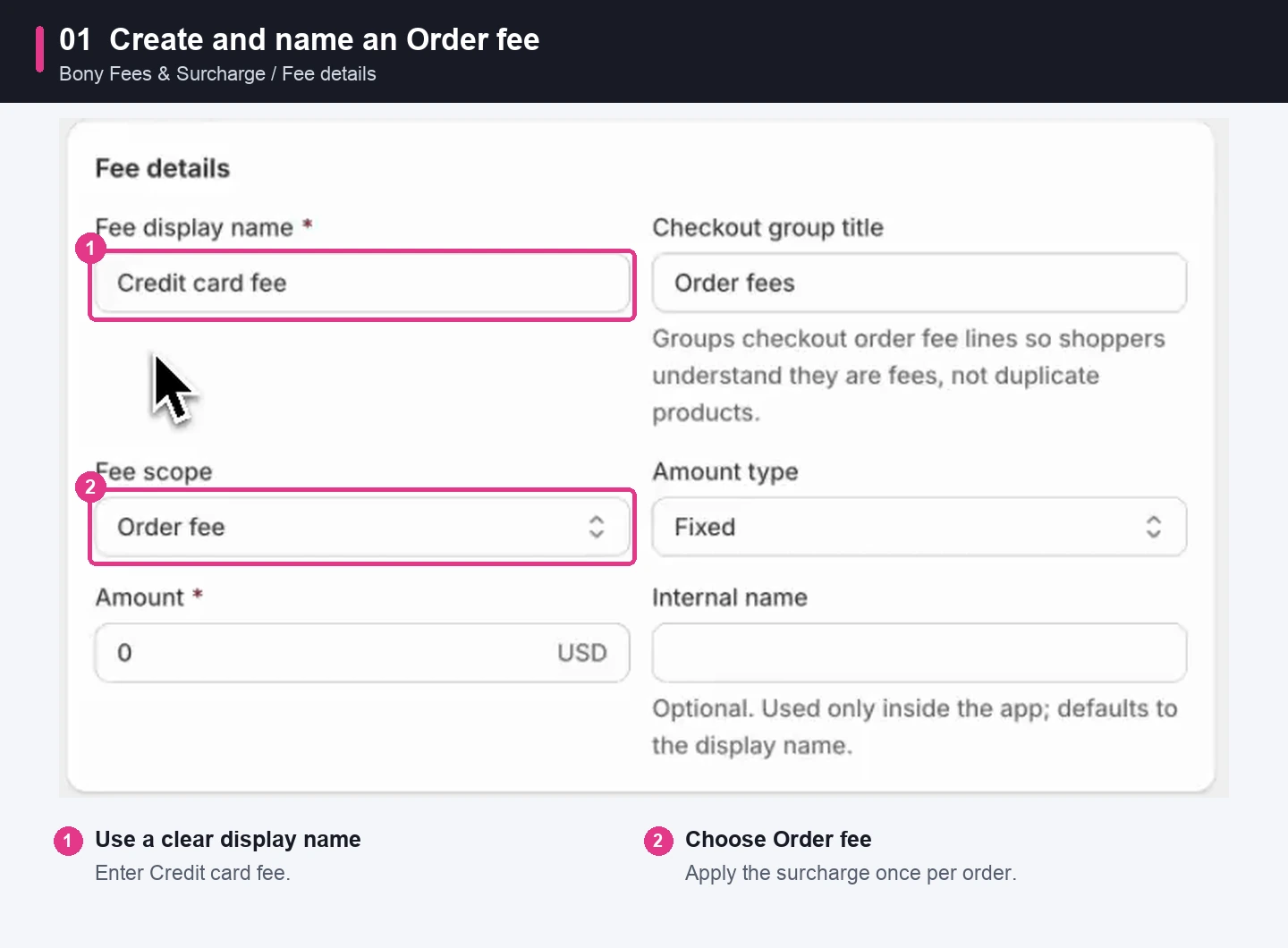Enter Credit card fee as the display name and select Order fee as the fee scope.